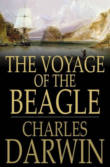 The Voyage Of The Beagle - Charles Darwin