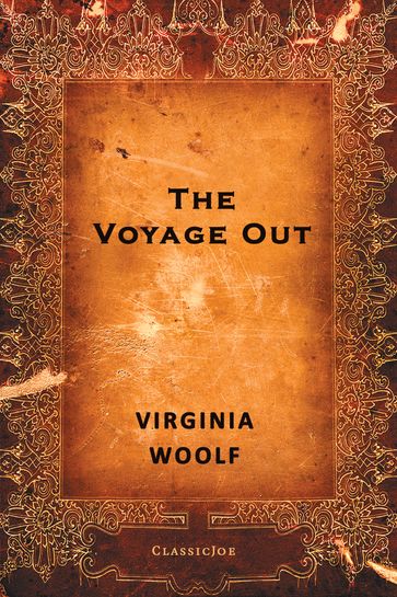 The Voyage Out - Virginia Woolf
