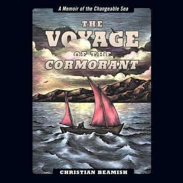 The Voyage of the Cormorant - Christian Beamish