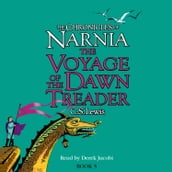 The Voyage of the Dawn Treader: Return to Narnia in the classic illustrated book for children of all ages (The Chronicles of Narnia, Book 5)