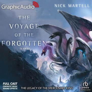 The Voyage of the Forgotten (1 of 2) [Dramatized Adaptation] - Nick Martell