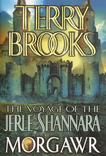 The Voyage of the Jerle Shannara: Morgawr - Terry Brooks