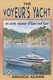The Voyeur s Yacht