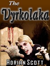 The Vyrkolaka