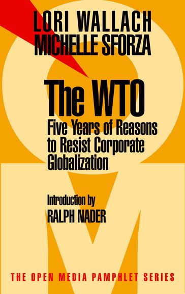 The WTO - Michelle Sforza - Lori Wallach