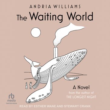 The Waiting World - Andria Williams