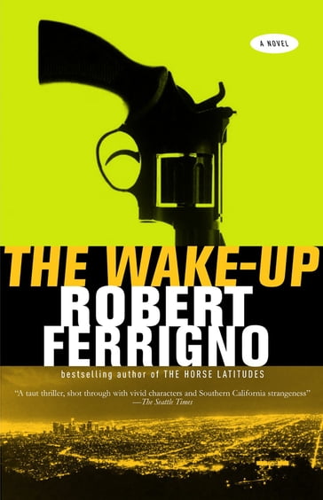The Wake-Up - Robert Ferrigno