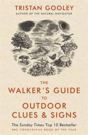 The Walker s Guide to Outdoor Clues and Signs