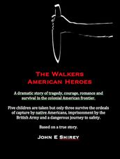 The Walkers - American Heroes