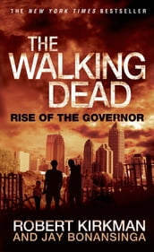 The Walking Dead: Rise of the Governor