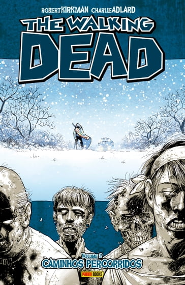 The Walking Dead vol. 02 - Robert Kirkman - Charlie Adlard