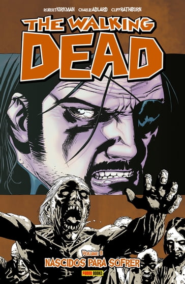 The Walking Dead vol. 08 - Robert Kirkman - Charlie Adlard