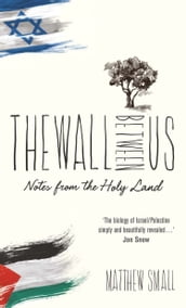 The Wall Between Us