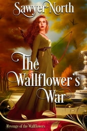 The Wallflower s War