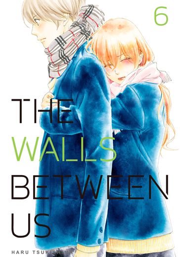 The Walls Between Us 6 - Haru Tsukishima