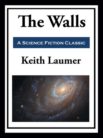 The Walls - Keith Laumer