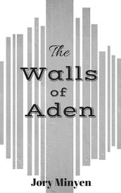 The Walls of Aden
