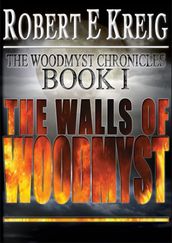 The Walls of Woodmyst