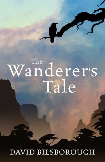 The Wanderer's Tale - David Bilsborough