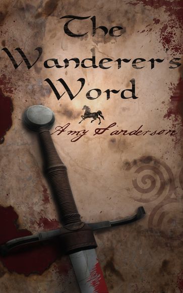 The Wanderer's Word - Amy Sanderson