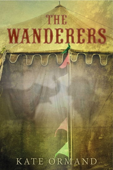 The Wanderers - Kate Ormand