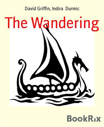 The Wandering - David Griffin - INDIRA DURMIC