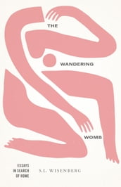 The Wandering Womb