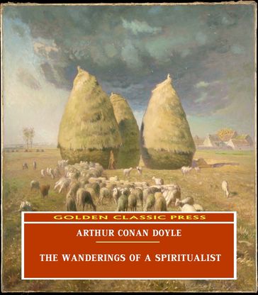 The Wanderings of a Spiritualist - Arthur Conan Doyle