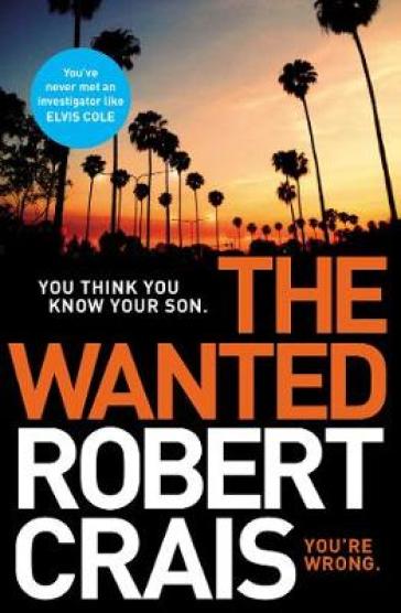 The Wanted - Robert Crais