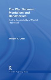 The War Between Mentalism and Behaviorism