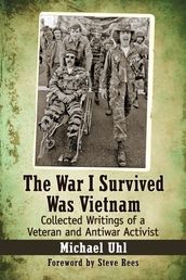 The War I Survived Was Vietnam