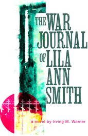 The War Journal of Lila Smith