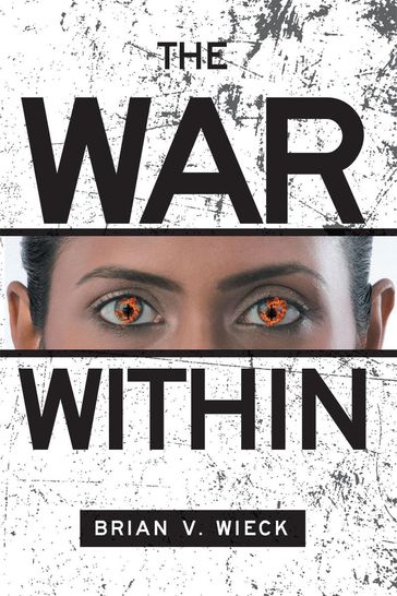 The War Within - Brian V Wieck