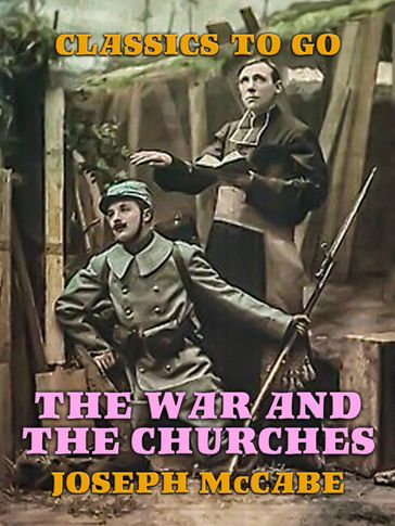 The War and the Churches - Joseph McCabe