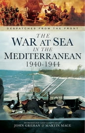 The War at Sea in the Mediterranean, 19401944