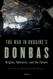 The War in Ukraine¿s Donbas