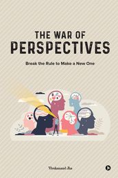 The War of Perspectives