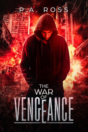 The War of Vengeance: Vampire Formula Series Book 4 - P.A. Ross