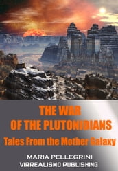 The War of the Plutonidians