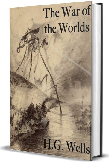 The War of the Worlds - H. G. Wells