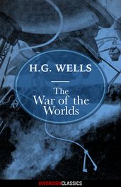 The War of the Worlds (Diversion Classics)