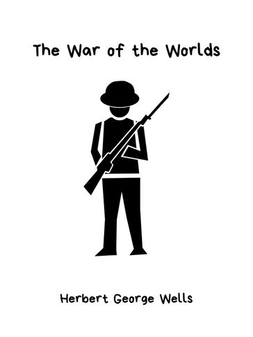 The War of the Worlds - Herbert George Wells