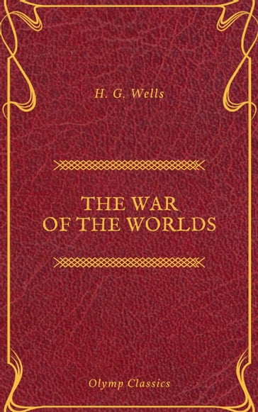 The War of the Worlds (Olymp Classics) - H. G. Wells - Olymp Classics