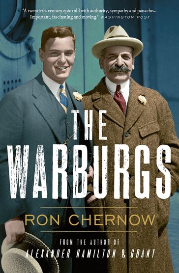 The Warburgs - Ron Chernow