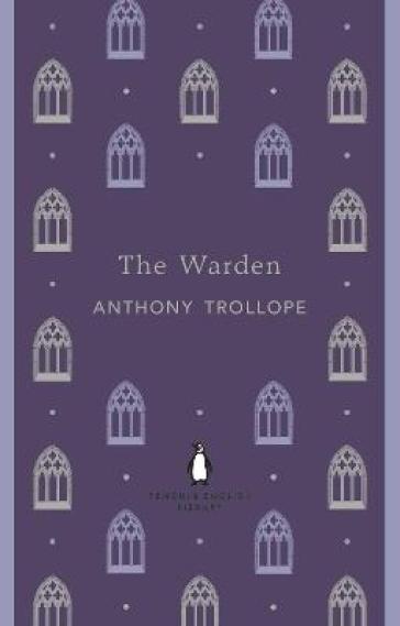 The Warden - Anthony Trollope