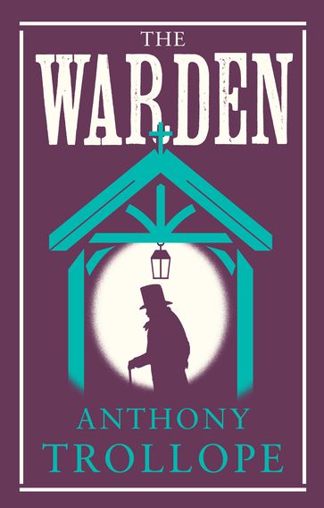 The Warden - Anthony Trollope