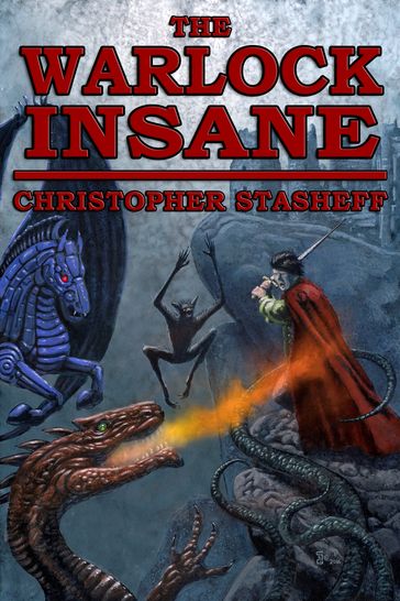 The Warlock Insane - Christopher Stasheff
