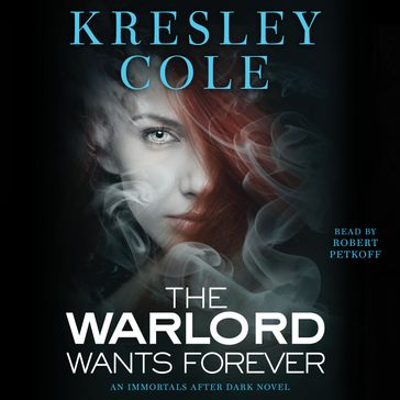 The Warlord Wants Forever - Cole Kresley