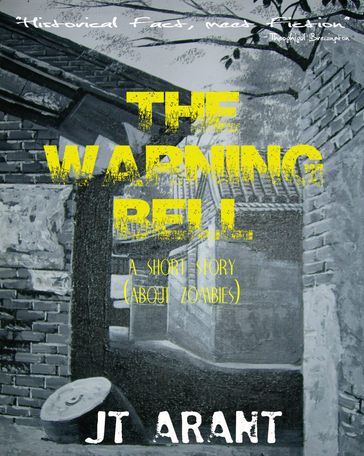 The Warning Bell - JT Arant