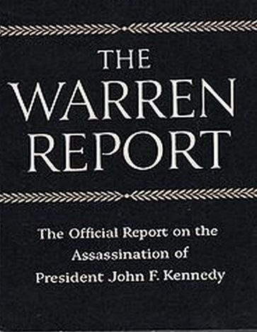 The Warren Commission Report The Official Report on the Assassination of President John F. Kennedy - President